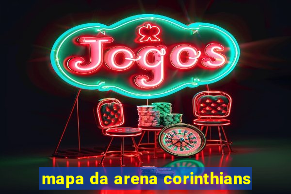 mapa da arena corinthians